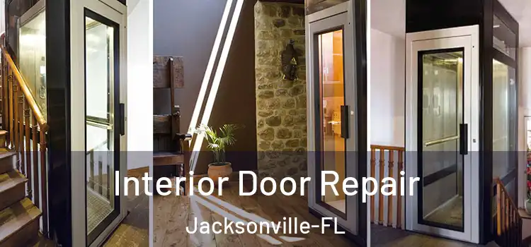  Interior Door Repair Jacksonville-FL